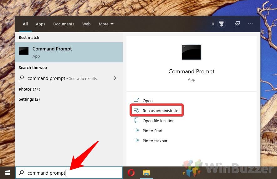 Windows 10 - Search - Command Prompt - Run as Administrator